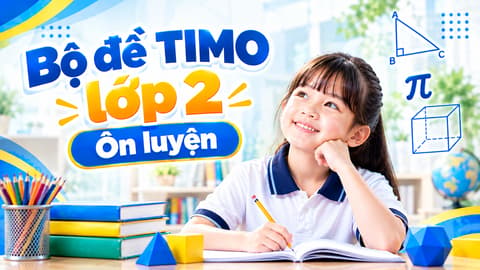 Bộ đề TIMO lớp 2 - Ôn luyện