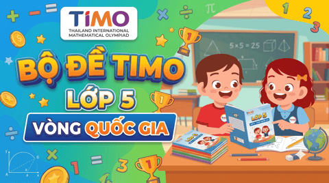 Bộ đề TIMO Lớp 5 - Vòng quốc gia