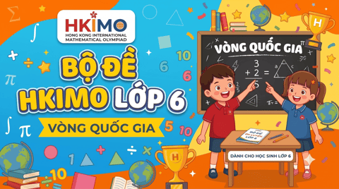 Bộ đề HKIMO lớp 6 - Vòng quốc gia
