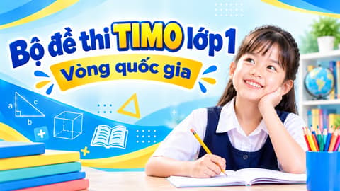 Bộ đề TIMO lớp 1 - Vòng quốc gia