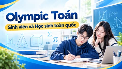 Olympic Toán Sinh viên và Học sinh toàn quốc