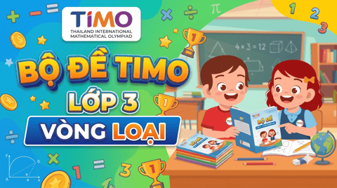 Bộ đề TIMO Lớp 3 - Vòng loại